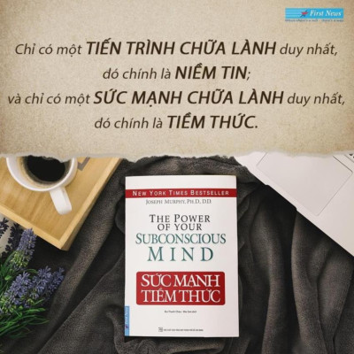Sách First News - Sức Mạnh Tiềm Thức (Tái Bản 2021)