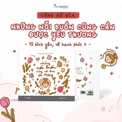 Những Nỗi Buồn Cũng Cần Được Yêu Thương  - Bản Quyền