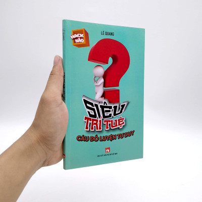 Siêu Trí Tuệ - Câu Đố Luyện Tư Duy