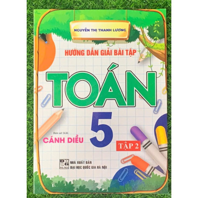 Combo hướng dẫn giải bài tập toán 5 tập 1 + 2 (bám sát sgk cánh diều) (HA-MK)