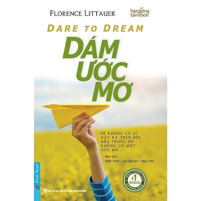 Sách - Dare To Dream - Dám Ước Mơ