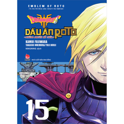 Dragon Quest Dấu Ấn Roto ~ Những Người Kế Thừa ~ (Emblem Of Roto ~ To The Children Who Inherit The Emblem ~) Tập 15 [Tặng Kèm Postcard]