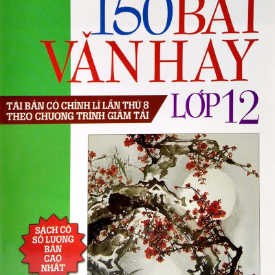 150 Bài Văn Hay Lớp 12