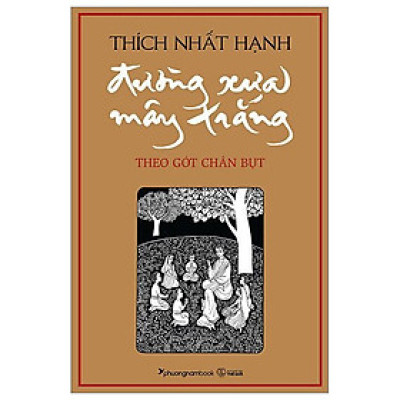 Đường Xưa Mây Trắng - Theo Gót Chân Bụt (Tái bản năm 2024) (Bìa mềm)