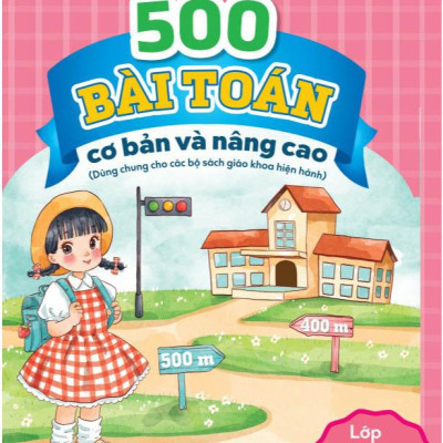 500 Bài Toán Cơ Bản Và Nâng Cao Lớp 2