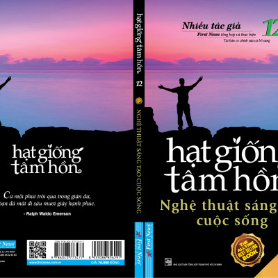 Hạt Giống Tâm Hồn 12 - Nghệ Thuật Sáng Tạo Cuộc Sống (Tái Bản 2020)