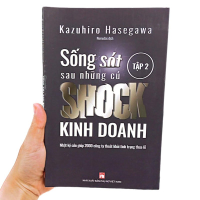 Sống Sót Sau Những Cú Shock Kinh Doanh - Tập 2