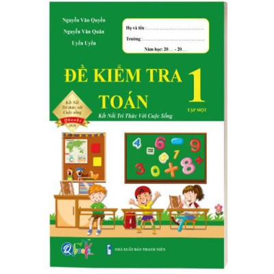 Sách - Đề Kiểm Tra dành cho học sinh lớp 1 - Toán và Tiếng Việt kết nối (2 quyển)