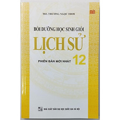 Sách - Bồi Dưỡng Học Sinh Giỏi Lịch Sử Lớp 12 - Khang Việt Book