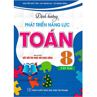 Sách - Định Hướng Phát Triển Năng Lực Toán 8 - Tập 2 (Bám Sát SGK Kết Nối Tri Thức Với Cuộc Sống)
