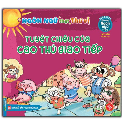 Sách - Rèn Luyện Kỹ Năng Ngôn Ngữ Cho Trẻ - Lấp Đầy Chiếc Bình Từ Ngữ Diệu Kì + Thử Thách Ngôn Ngữ + Tuyệt Chiêu - Combo 3 Cuốn - Minh Thắng