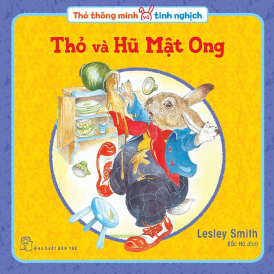 Bộ Sách Thỏ Thông Minh Và Tinh Nghịch (Bộ 4 Cuốn)