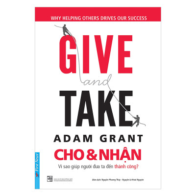 Combo 3 cuốn sách: GIVE and TAKE - Cho & Nhận + Tư Duy Ngược Dịch Chuyển Thế Giới + Cơn cuồng Musk