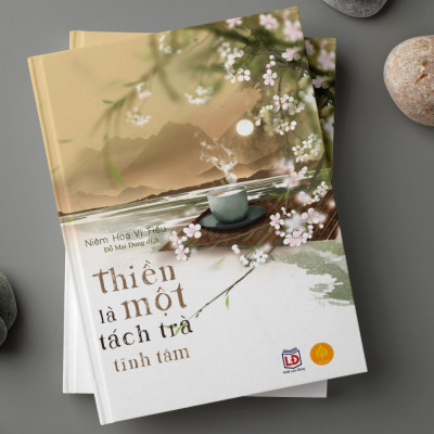 Sách Thiền Là Một Tách Trà Tĩnh Tâm - Niên Hoa Vi Tiếu