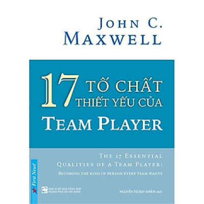 17 Tố Chất Thiết Yếu Của Team Player