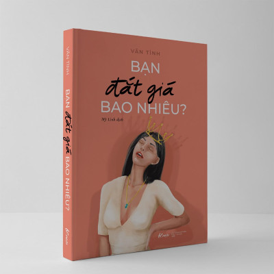 Bạn Đắt Giá Bao Nhiêu? (Tái Bản 2021)