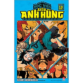 My Hero Academia - Học Viện Siêu Anh Hùng Tập 12: Kì Thi (Tái Bản)