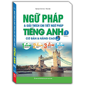 Sách - Ngữ Pháp Và Giải Thích Chi Tiết Ngữ Pháp Tiếng Anh - Tập 2 - Cơ Bản Và Nâng Cao 80/20 - Minh Thắng