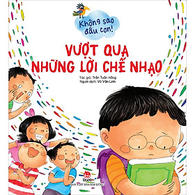 Không Sao Đâu Con! Vượt Qua Những Lời Chế Nhạo
