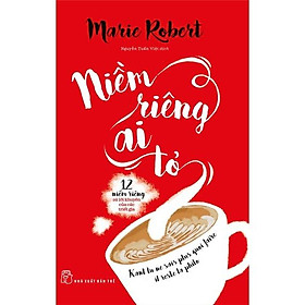 Niềm Riêng Ai Tỏ - NXB Trẻ