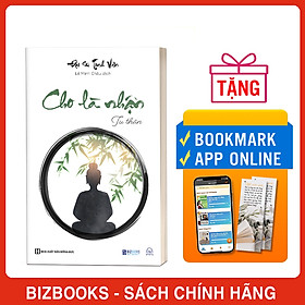 Cho Là Nhận: Tu Thân - Đại Sư Tinh Vân