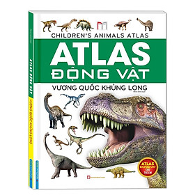 Sách - Atlas Động Vật - Vương Quốc Khủng Long - Minh Thắng