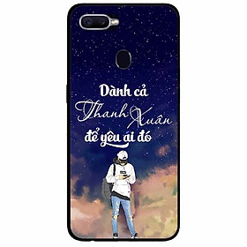 Ốp lưng in cho Oppo A7/ A5s Mẫu Dành Cả Thanh Xuân Boy
