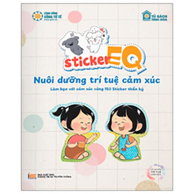 Sách - Sticker EQ - Nuôi Dưỡng Trí Tuệ Cảm Xúc - Làm Bạn Với Cảm Xúc Cùng 150 Sticker Thần Kỳ
