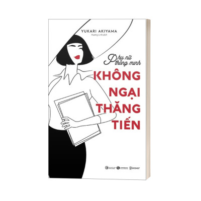 Phụ Nữ Thông Minh - Không Ngại Thăng Tiến
