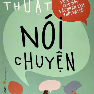Thuật Nói Chuyện (Tái Bản 2023)