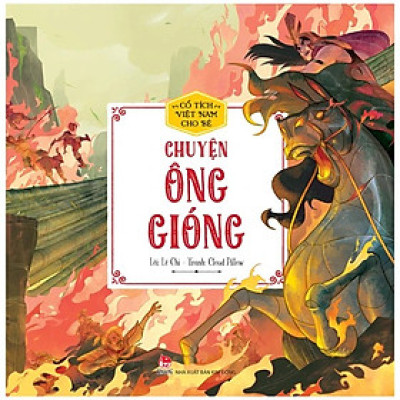 Cổ tích Việt Nam cho bé - Chuyện Ông Gióng - Kim Đồng - Bản màu