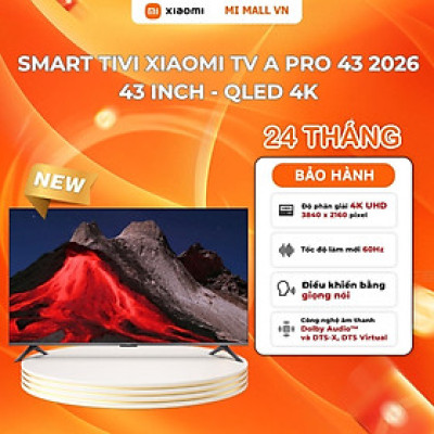 [NEW 2026 TV Series] Smart Tivi Xiaomi TV A Pro 43 2026 - 43 Inch - Hàng Chính Hãng
