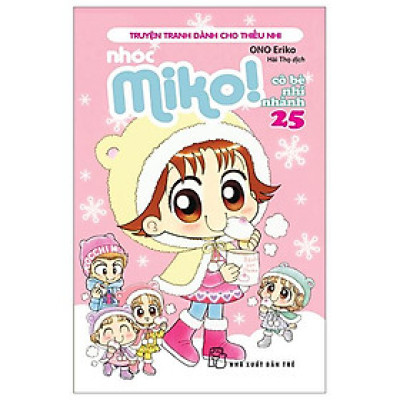Nhóc Miko! Cô Bé Nhí Nhảnh - Tập 25 (Tái Bản 2023)