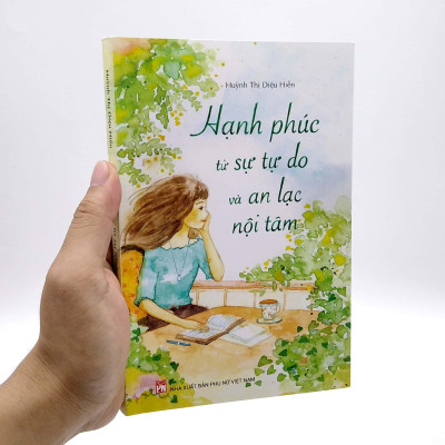 Hạnh Phúc Từ Sự Tự Do Và An Lạc Nội Tâm