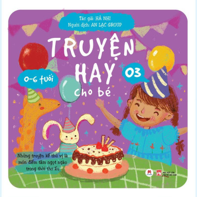 Sách - Truyện Hay Cho Bé 0 - 6 Tuổi Tập 3  - Huy Hoàng