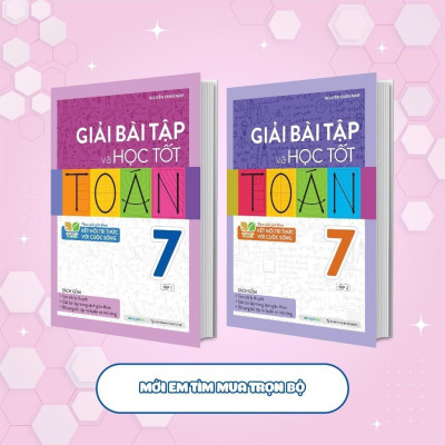 Sách - Bo Giải Bài Tập Và Học Tốt Toán Lớp 7 - Tập 1 - Theo SGK Kết Nối Tri Thức Với Cuộc Sống - Megabook