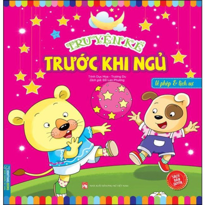 Sách - Truyện Kể Trước Khi Ngủ - Lễ Phép Và Lịch Sự - Kỹ Năng Sống An Toàn - Combo 2 Cuốn - Minh Thắng