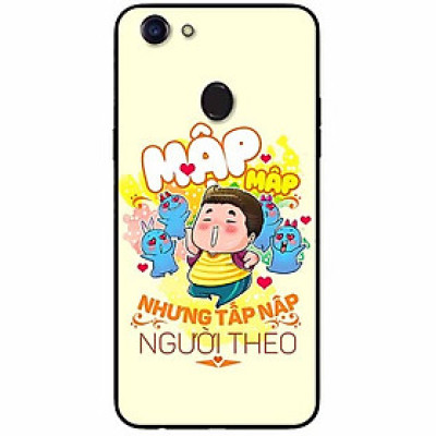 Ốp lưng in cho Oppo F5 Youth Mẫu Mập Tấp Người Theo Nam