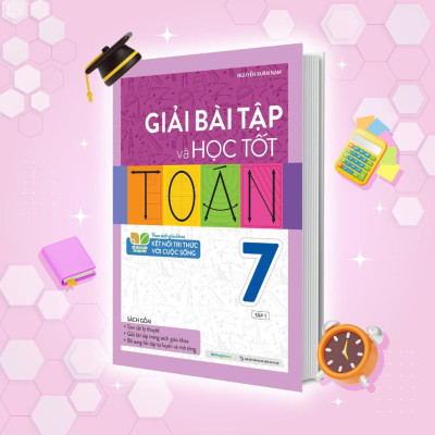 Sách - Bo Giải Bài Tập Và Học Tốt Toán Lớp 7 - Tập 1 - Theo SGK Kết Nối Tri Thức Với Cuộc Sống - Megabook