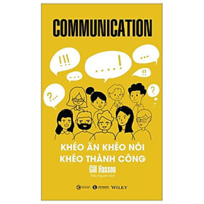 Communication - Khéo Ăn Khéo Nói Khéo Thành Công